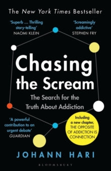 Chasing the Scream: The inspiration for the feature film The United States vs Billie Holiday - Johann Hari (Paperback) 10-01-2019 