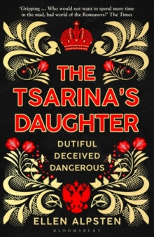 The Tsarina's Daughter - Ellen Alpsten (Paperback) 09-06-2022 