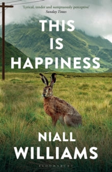 This Is Happiness - Niall Williams (Paperback) 09-07-2020 