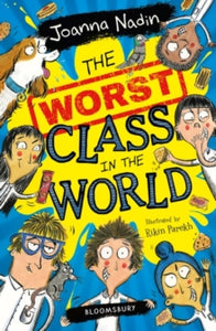 The Worst Class in the World - Joanna Nadin; Rikin Parekh (Paperback) 14-05-2020 