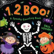1, 2, BOO!: A Spooky Counting Book - Paul Howard; Paul Howard (Board book) 19-09-2019 