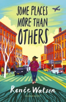 Some Places More Than Others - Renee Watson (Paperback) 05-09-2019 