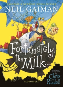 Fortunately, the Milk . . . - Neil Gaiman; Chris Riddell (Paperback) 14-05-2020 