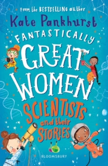 Fantastically Great Women Scientists and Their Stories - Ms Kate Pankhurst; Ms Kate Pankhurst (Paperback) 04-02-2021 