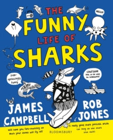 The Funny Life of Sharks - James Campbell; Rob Jones (Paperback) 11-06-2020 