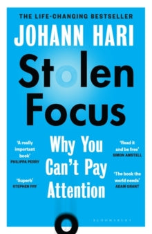 Stolen Focus: Why You Can't Pay Attention - Johann Hari (Paperback) 01-01-2023 