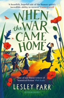 When The War Came Home - Lesley Parr (Paperback) 06-01-2022 