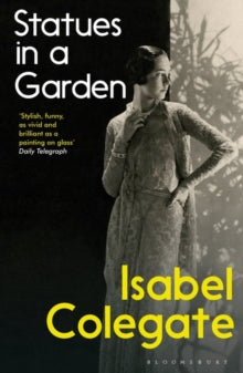 Statues in a Garden - Isabel Colegate (Paperback) 10-06-2021 