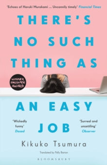 There's No Such Thing as an Easy Job - Kikuko Tsumura (Paperback) 14-10-2021 