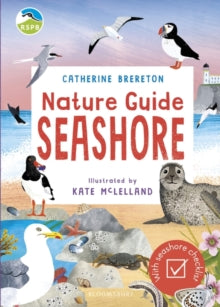 RSPB Nature Guide: Seashore - Catherine Brereton; Kate McLelland (Paperback) 02-03-2023 