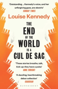 The End of the World is a Cul de Sac - Louise Kennedy (Paperback) 26-05-2022 