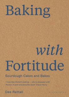 Baking with Fortitude - Dee Rettali (Hardback) 28-10-2021 