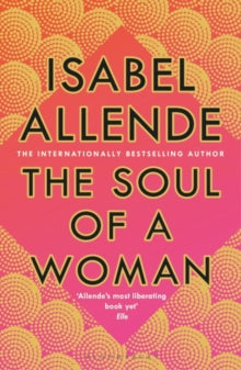 The Soul of a Woman - Isabel Allende (Paperback) 16-02-2023 