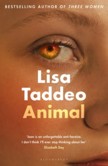 Animal: The instant Sunday Times bestseller from the author of Three Women - Lisa Taddeo (Hardback) 24-06-2021 