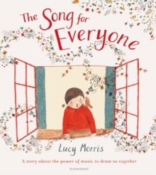 The Song for Everyone - Lucy Morris (Paperback) 03-02-2022 