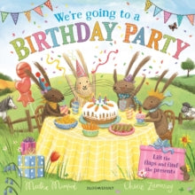 The Bunny Adventures  We're Going to a Birthday Party: A Lift-the-Flap Adventure - Martha Mumford; Cherie Zamazing (Paperback) 13-04-2023 