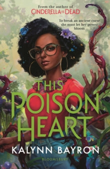 This Poison Heart: From the author of the TikTok sensation Cinderella is Dead - Kalynn Bayron (Paperback) 29-06-2021 