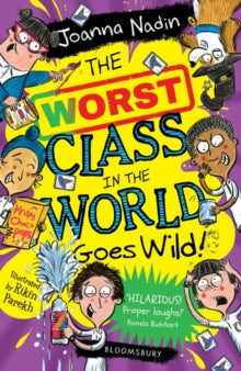 The Worst Class in the World Goes Wild! - Joanna Nadin; Rikin Parekh (Paperback) 18-08-2022 