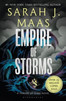 Throne of Glass  Empire of Storms: From the # 1 Sunday Times best-selling author of A Court of Thorns and Roses - Sarah J. Maas (Paperback) 14-02-2023 