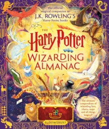 The Harry Potter Wizarding Almanac: The official magical companion to J.K. Rowling's Harry Potter books - J.K. Rowling; Peter Goes; Louise Lockhart; Weitong Mai; Olia Muza; Pham Quang Phuc; Levi Pinfold; Tomislav Tomic (Hardback) 10-10-2023 