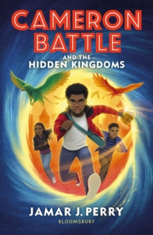 Cameron Battle and the Hidden Kingdoms - Jamar J. Perry (Paperback) 03-03-2022 