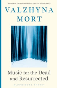 Music for the Dead and Resurrected - Valzhyna Mort (Paperback) 28-04-2022 