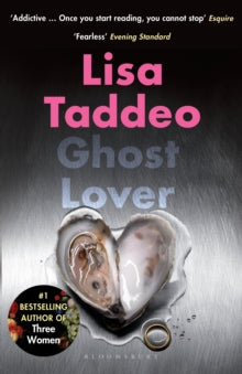 Ghost Lover: The electrifying short story collection from the author of THREE WOMEN - Lisa Taddeo (Paperback) 06-07-2023 