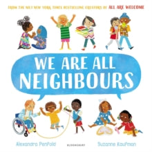 We Are All Neighbours - Alexandra Penfold; Suzanne Kaufman (Paperback) 01-09-2022 