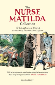 The Nurse Matilda Collection: The Complete Collection - Christianna Brand; Edward Ardizzone (Paperback) 13-04-2023 