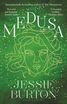 Medusa: A beautiful and profound retelling of Medusa's story - Jessie Burton (Paperback) 02-02-2023 