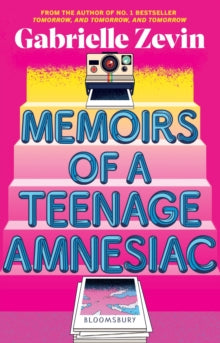 Memoirs of a Teenage Amnesiac - Gabrielle Zevin (Paperback) 01-02-2024 