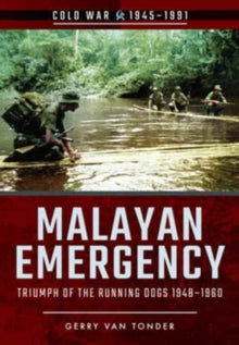 Malayan Emergency - Gerry Van Tonder (Paperback) 01-09-2017 