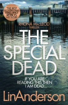 Rhona MacLeod  The Special Dead - Lin Anderson (Paperback) 13-06-2019 