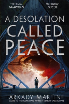 Teixcalaan  A Desolation Called Peace - Arkady Martine (Paperback) 17-02-2022 
