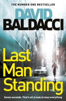 Last Man Standing - David Baldacci (Paperback) 11-07-2019 Short-listed for Paddy Power Political Book Awards Political Biography of the Year 2013 (UK).
