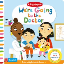 Campbell Big Steps  We're Going to the Doctor: Preparing For A Check-Up - Marion Cocklico; Campbell Books (Board book) 04-04-2019 