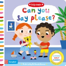 Campbell Big Steps  Can You Say Please?: Learning About Manners - Marion Cocklico; Campbell Books (Board book) 04-04-2019 