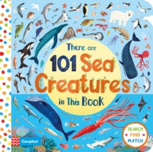 There Are 101  There Are 101 Sea Creatures in This Book - Campbell Books; Rebecca Jones (Board book) 05-09-2019 