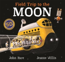 Field Trip to the Moon - Jeanne Willis; John Hare (Paperback) 16-05-2019 