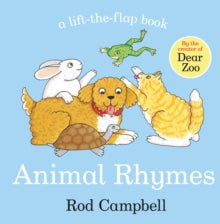 Animal Rhymes - Rod Campbell (Board book) 02-04-2020 