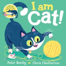I am Cat - Peter Bently; Chris Chatterton (Paperback) 07-07-2022 