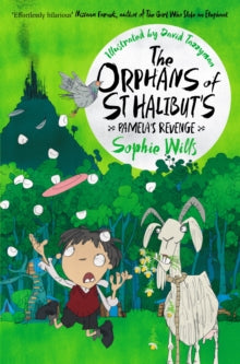 The Orphans of St Halibut's  The Orphans of St Halibut's: Pamela's Revenge - Sophie Wills; David Tazzyman (Paperback) 19-08-2021 