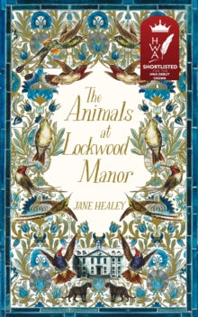 The Animals at Lockwood Manor - Jane Healey (Paperback) 05-03-2020 
