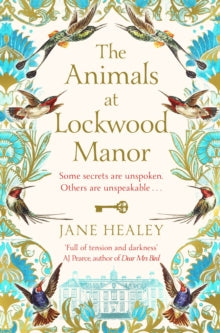 The Animals at Lockwood Manor - Jane Healey (Paperback) 18-02-2021 
