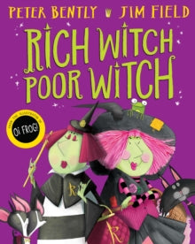 Rich Witch, Poor Witch - Peter Bently; Jim Field (Paperback) 17-09-2020 