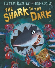 The Shark in the Dark - Peter Bently; Ben Cort (Paperback) 02-04-2020 