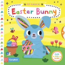 My Magical  My Magical Easter Bunny - Campbell Books; Yujin Shin (Board book) 05-03-2020 
