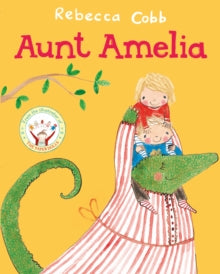 Aunt Amelia - Rebecca Cobb (Paperback) 25-07-2019 