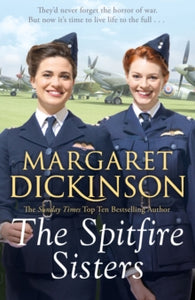 The Maitland Trilogy  The Spitfire Sisters - Margaret Dickinson (Paperback) 06-02-2020 