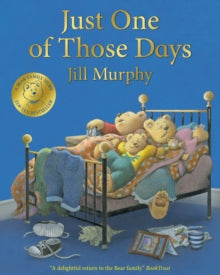 A Bear Family Book  Just One of Those Days - Jill Murphy (Paperback) 30-09-2021 